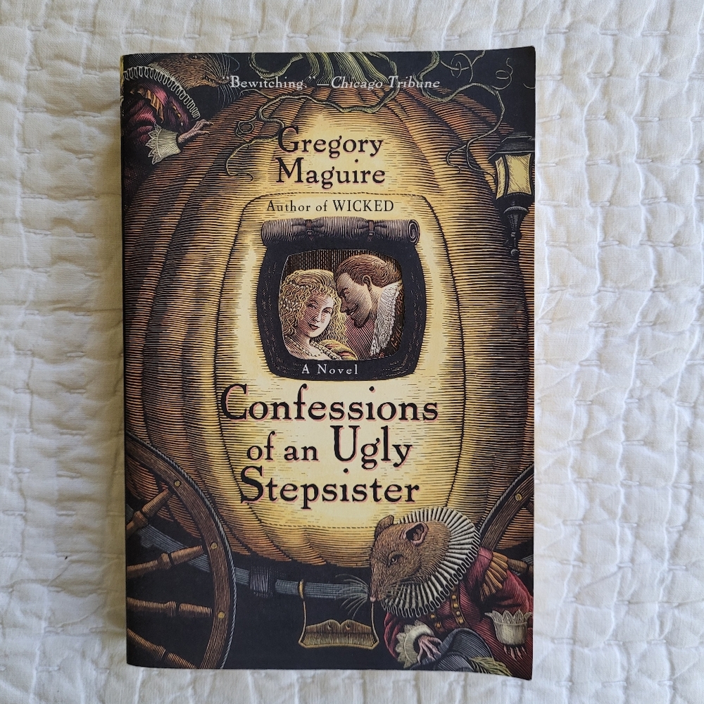 Confessions Of An Ugly Stepsister by Gregory Maguire Paperback Book